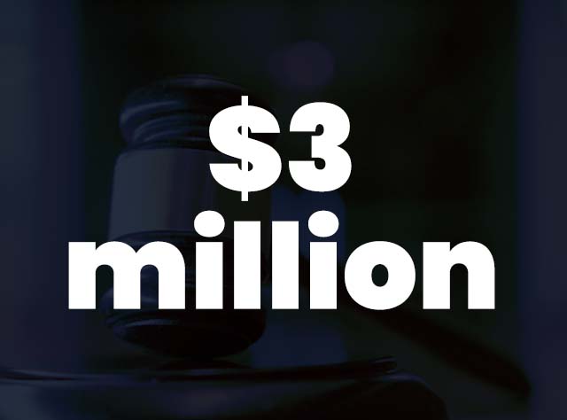 $3 Million recovered in Workplace Injury case.